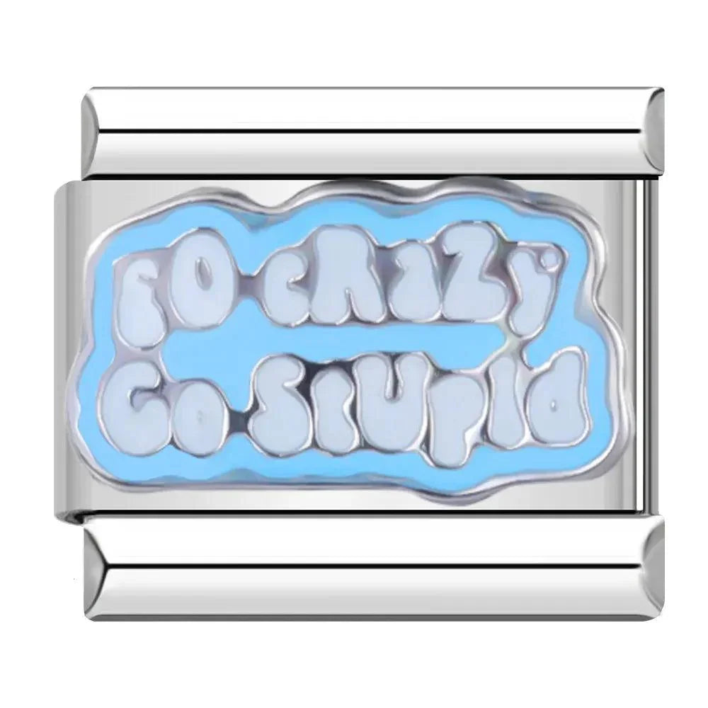 GO CRAZY, GO STUPID - Charms Official